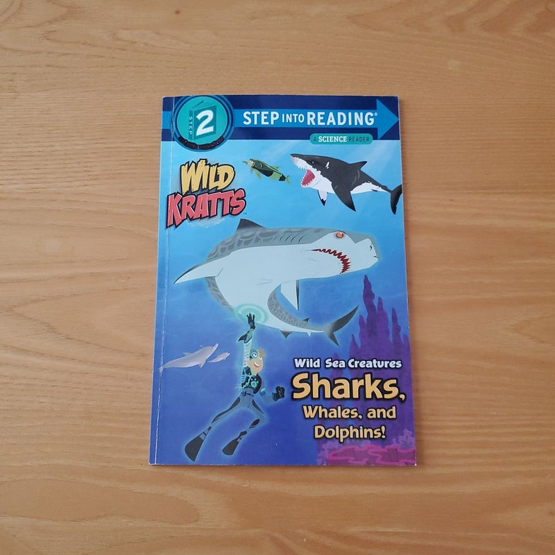 Wild Sea Creatures: Sharks, Whales and Dolphins! (Wild Kratts)
