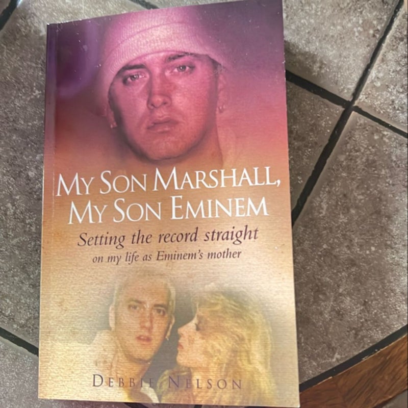 My Son Marshall, My Son Eminem