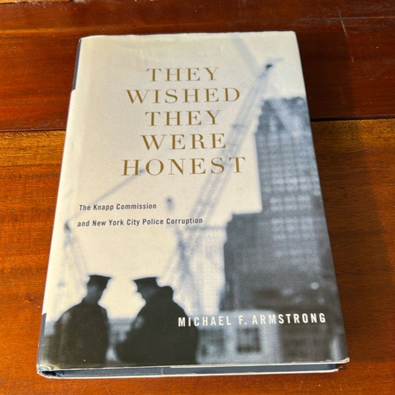 They Wished They Were Honest (1st Printing)