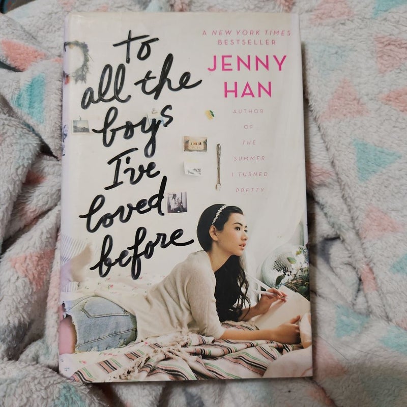 To All the Boys I've Loved Before