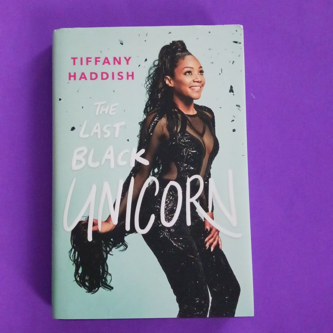 The Last Black Unicorn by Tiffany Haddish, Hardcover Pangobooks