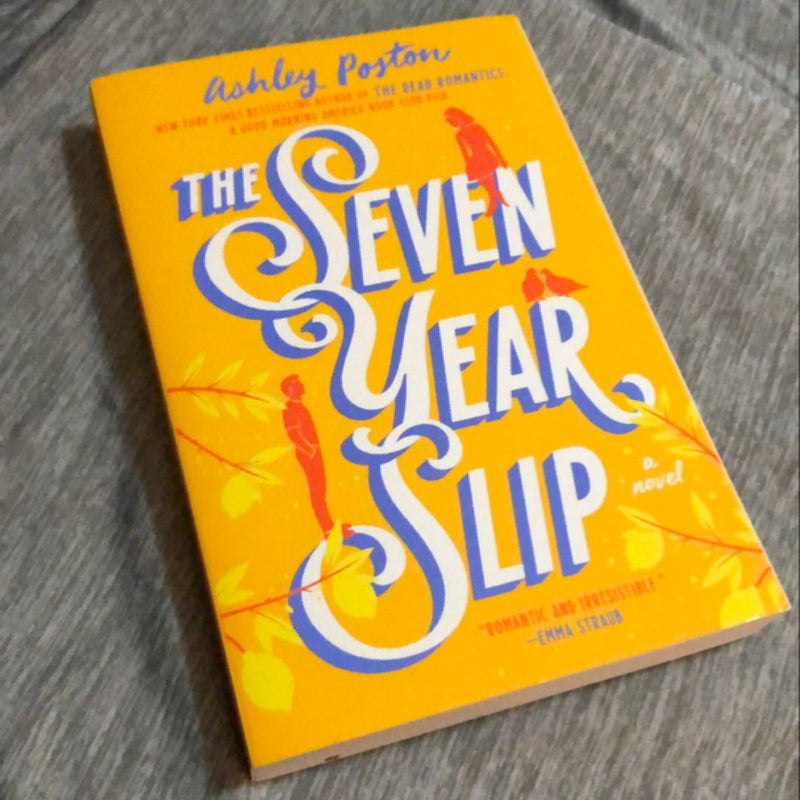 The Seven Year Slip NEW 