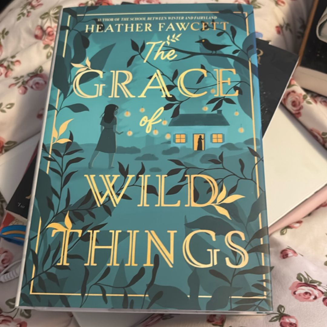 The Grace of Wild Things