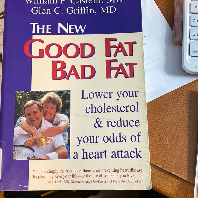 The New Good Fat Bad Fat