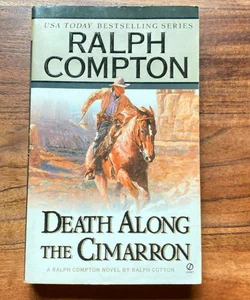 Ralph Compton Death along the Cimarron