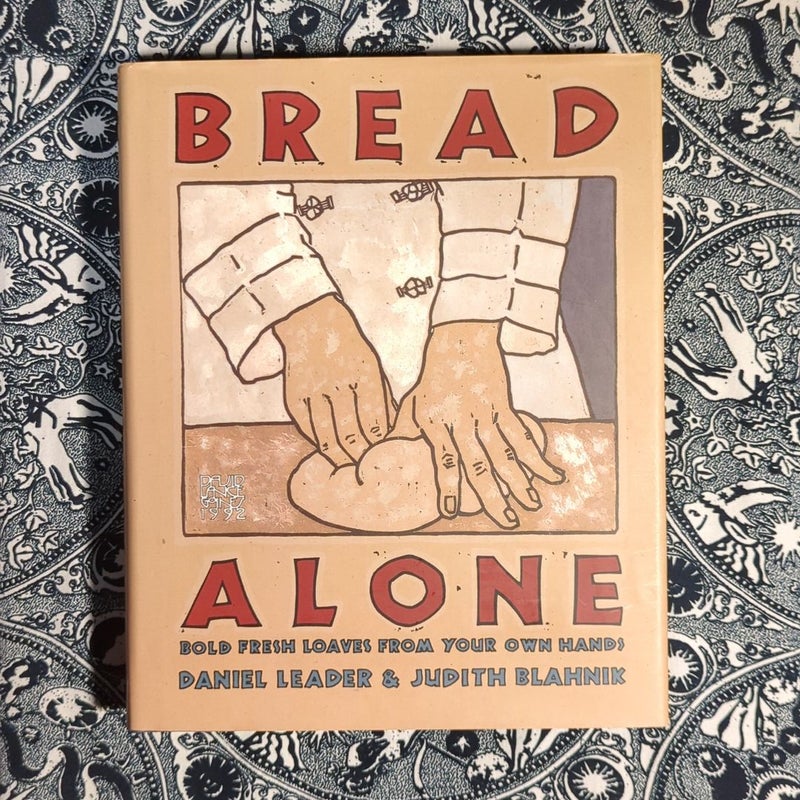 Bread Alone