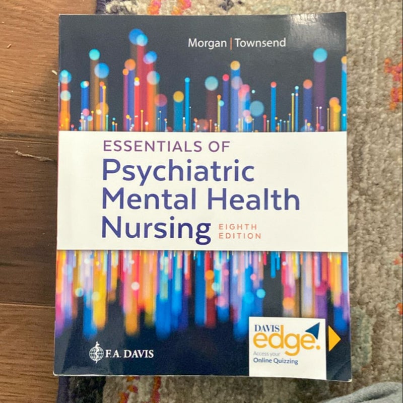 Essentials of Psychiatric Mental Health Nursing