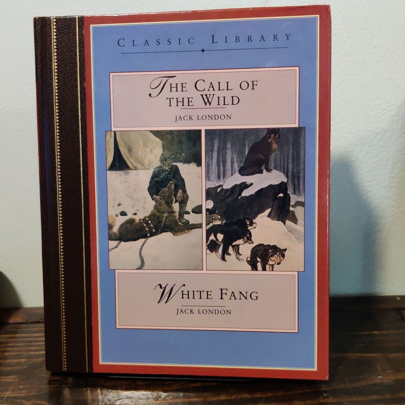 White Fang and The Call of the Wild