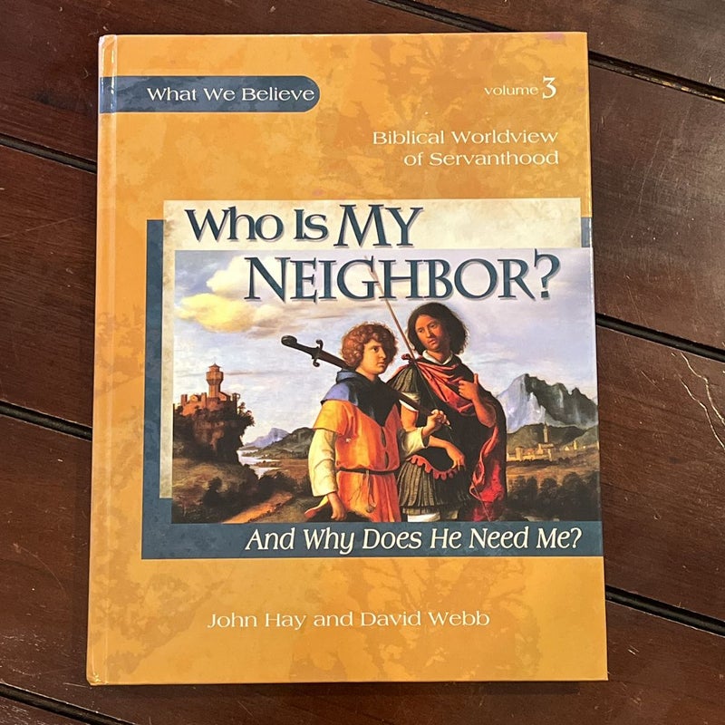 Who Is My Neighbor?