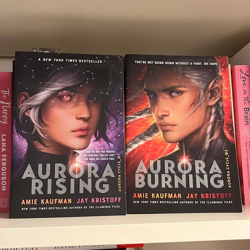 Aurora Rising and Aurora Burning 