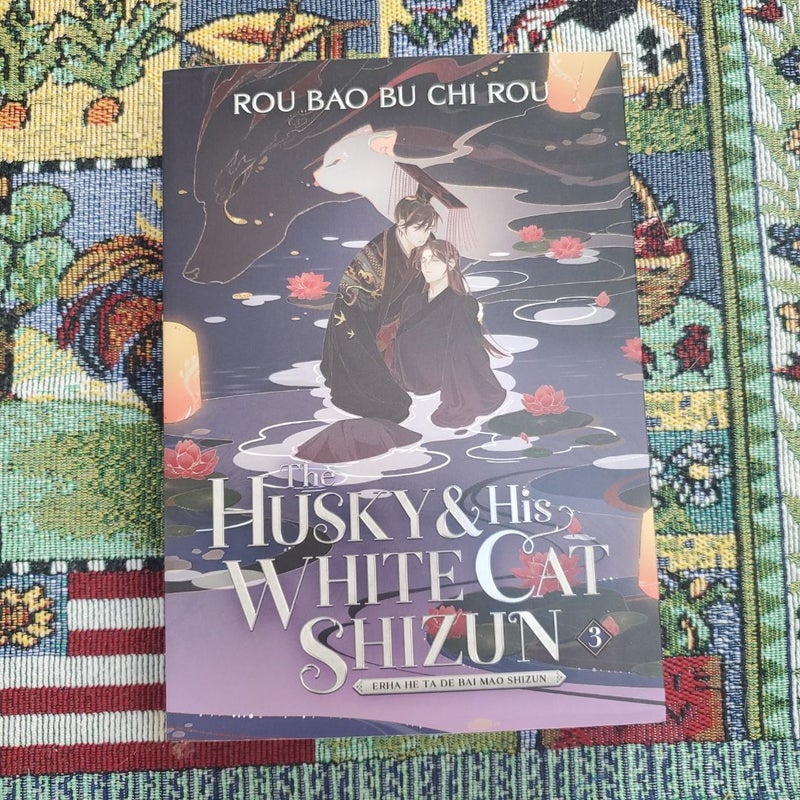 The Husky and His White Cat Shizun: Erha He Ta de Bai Mao Shizun (Novel) Vol. 3