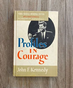 Profiles in Courage-Young Readers Memorial Edition