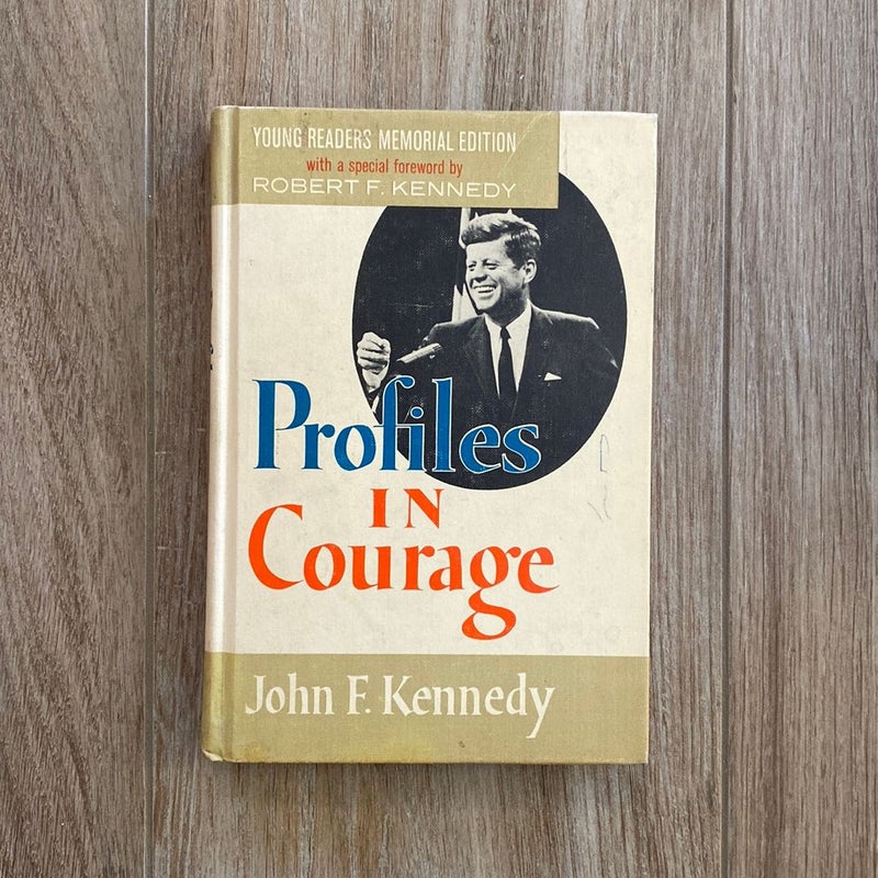 Profiles in Courage-Young Readers Memorial Edition