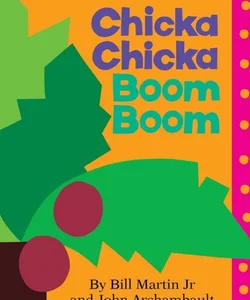 Chicka Chicka Boom Boom (Board Book)