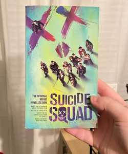 Suicide Squad: the Official Movie Novelization