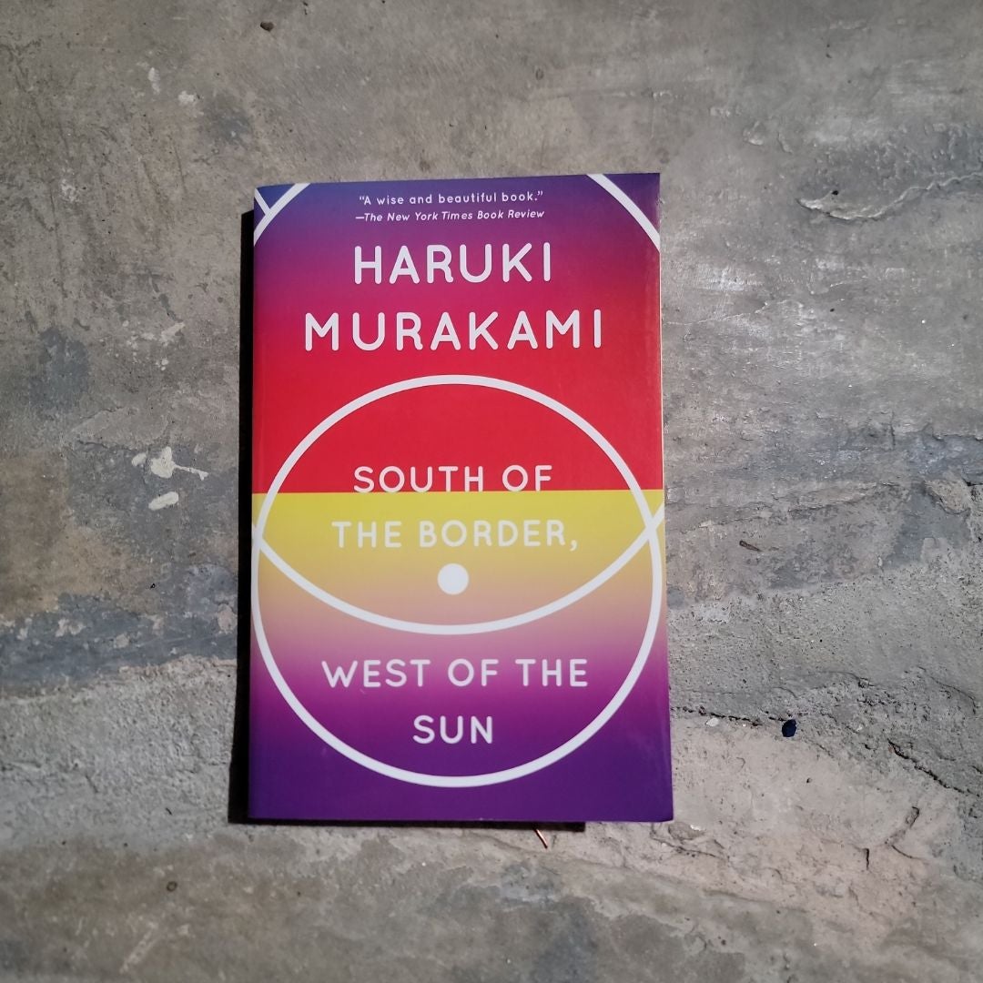 South of the Border, West of the Sun