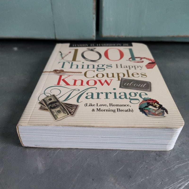 1001 Things Happy Couples Know about Marriage