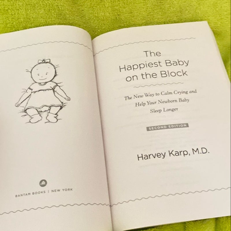 The Happiest Baby on the Block; Fully Revised and Updated Second Edition