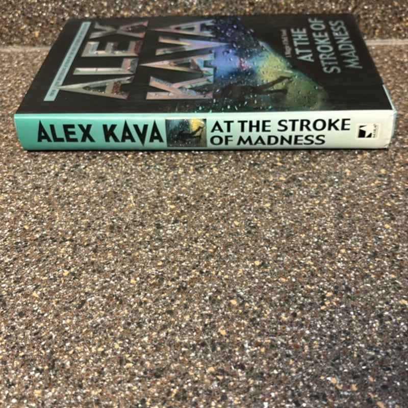 At the Stroke of Madness