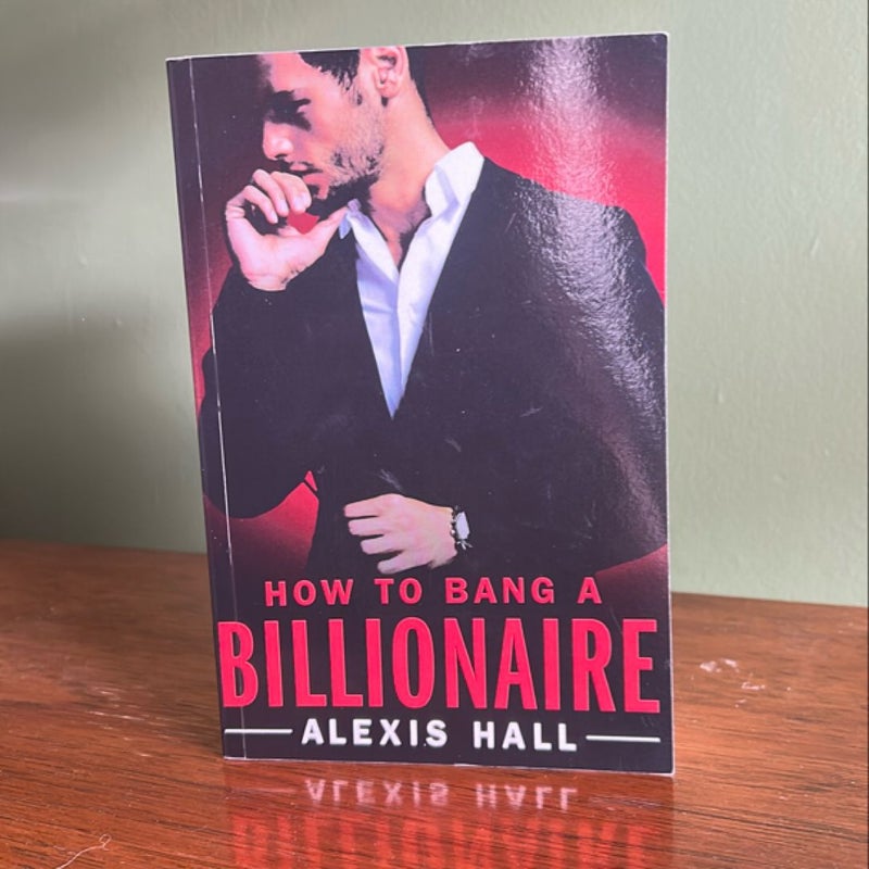 How to Bang a Billionaire