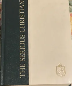 The Serious Christian: Volume XII