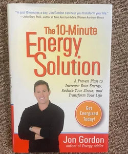 The 10-Minute Energy Solution