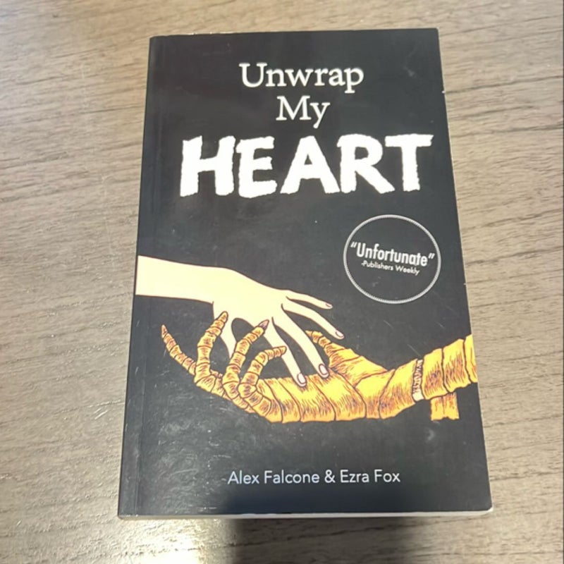 Unwrap My Heart