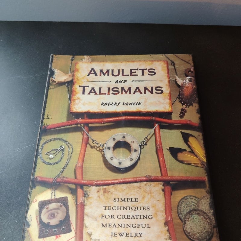 Amulets and Talismans