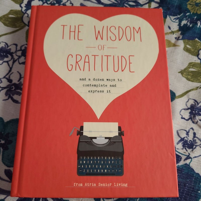 The Wisdom of Gratitude