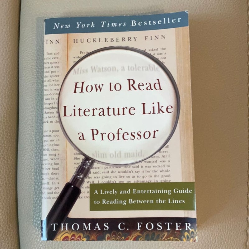 How to Read Literature Like a Professor