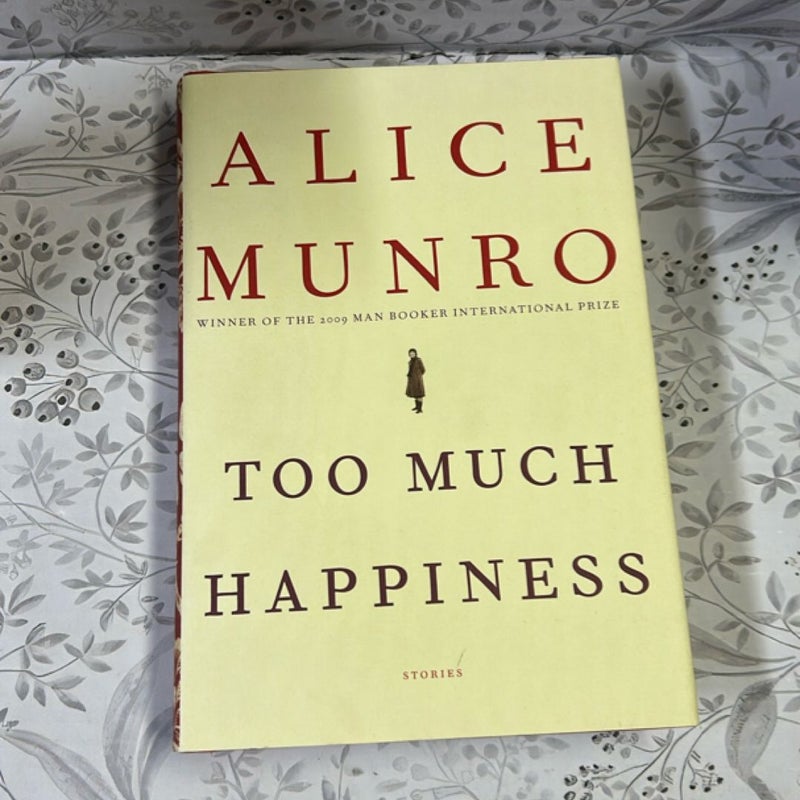 Too Much Happiness
