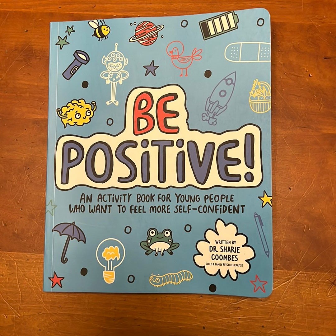 Be Positive!