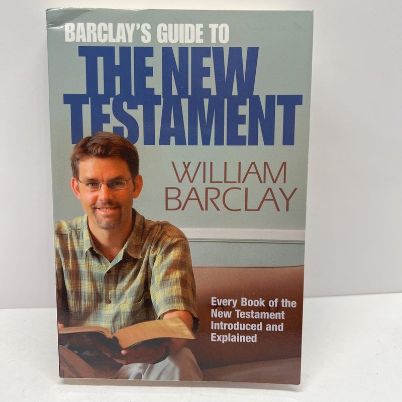 Barclay's Guide to the New Testament