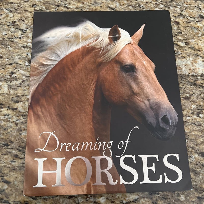 Dreaming of Horses 