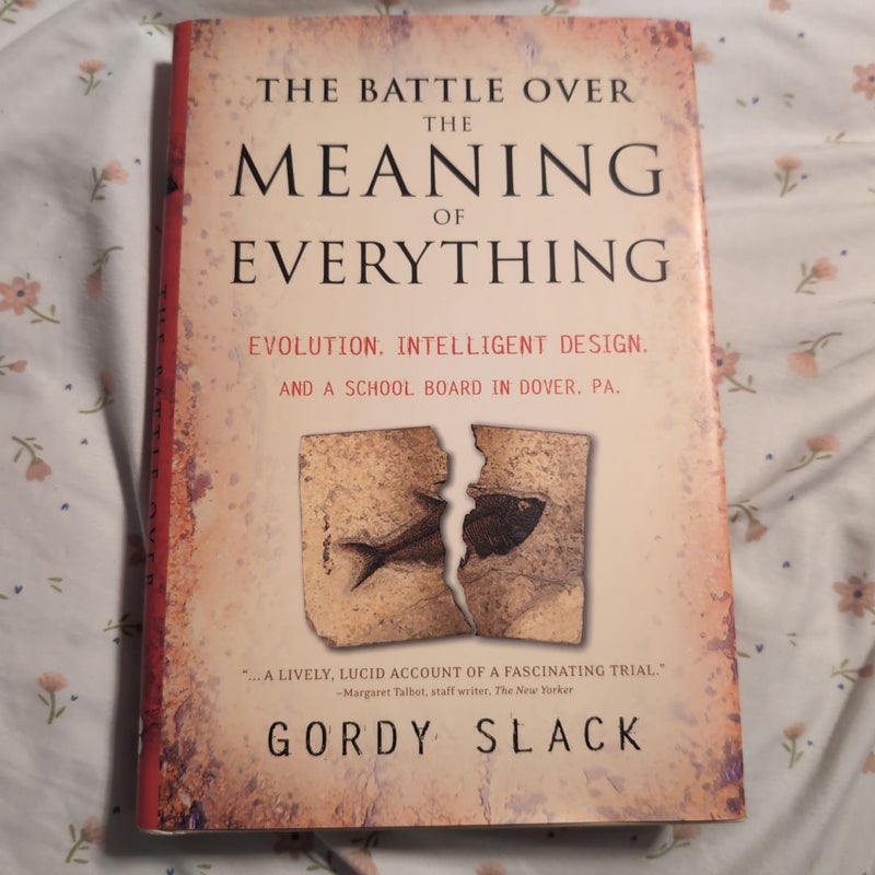 The Battle over the Meaning of Everything