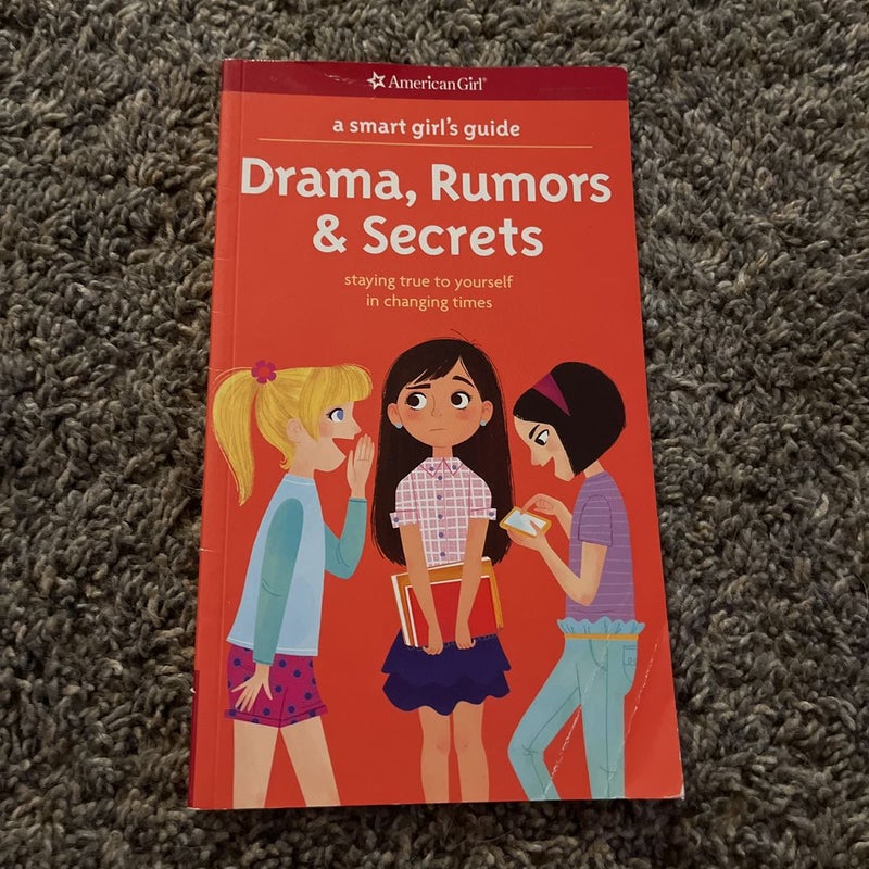 A Smart Girl's Guide: Drama, Rumors and Secrets