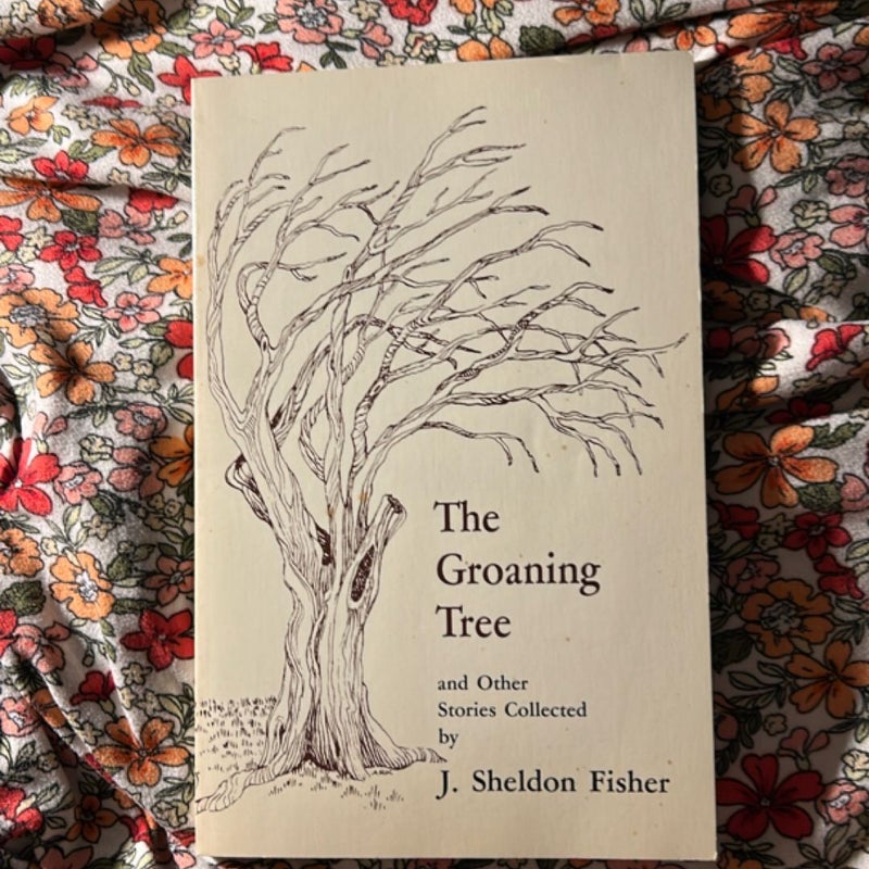 The Groaning Tree