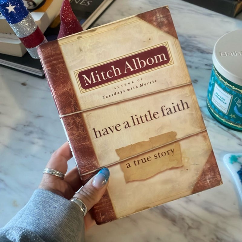 Have a Little Faith