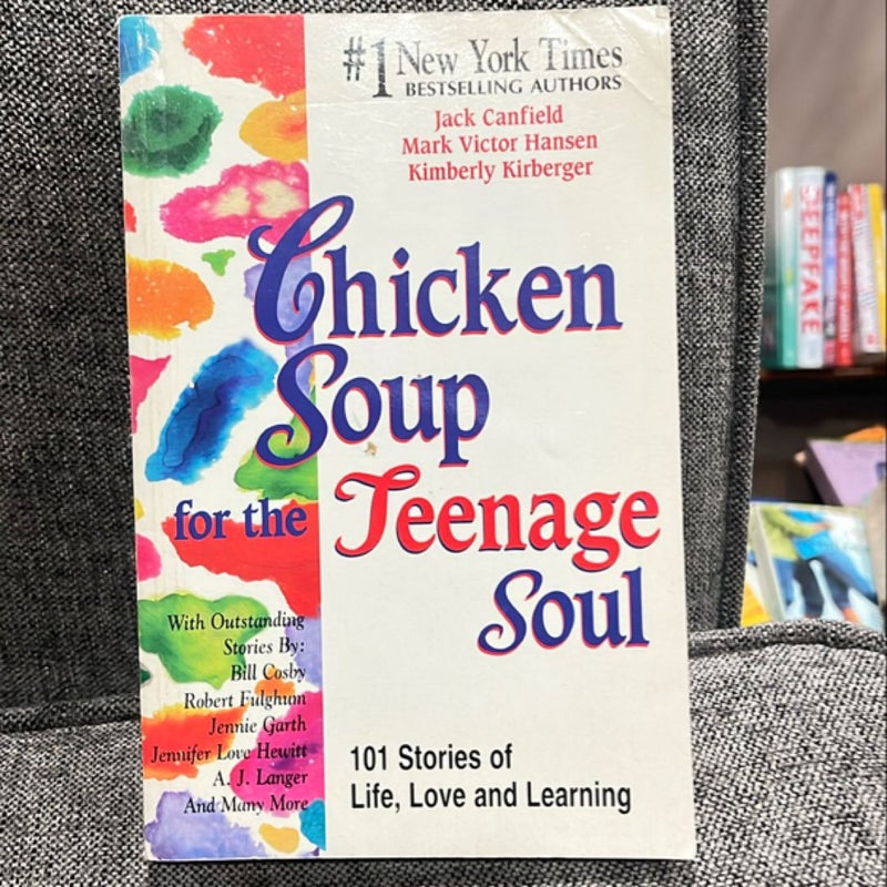 Chicken Soup for the Teenage Soul