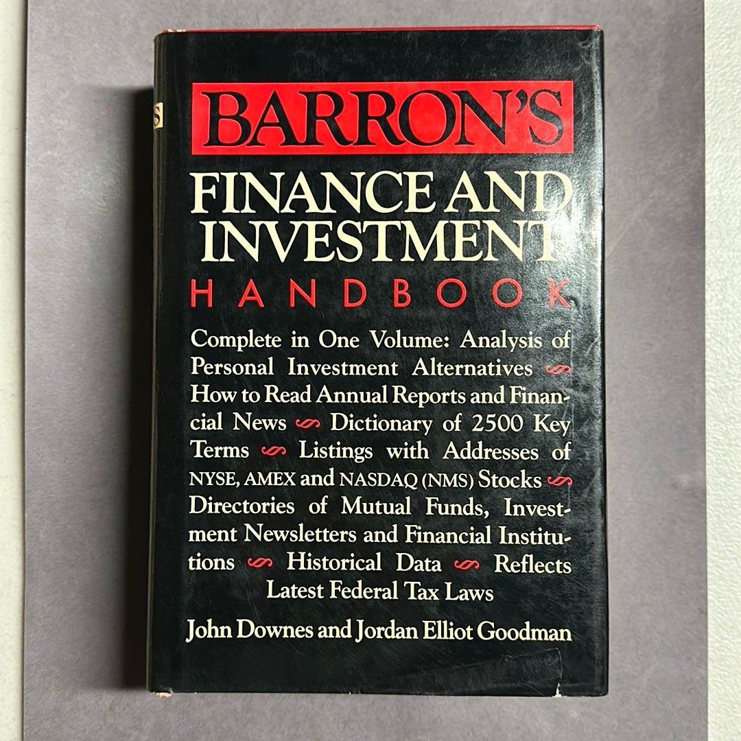 Finance and Investment Handbook by John Downes; Jordan E. Goodman