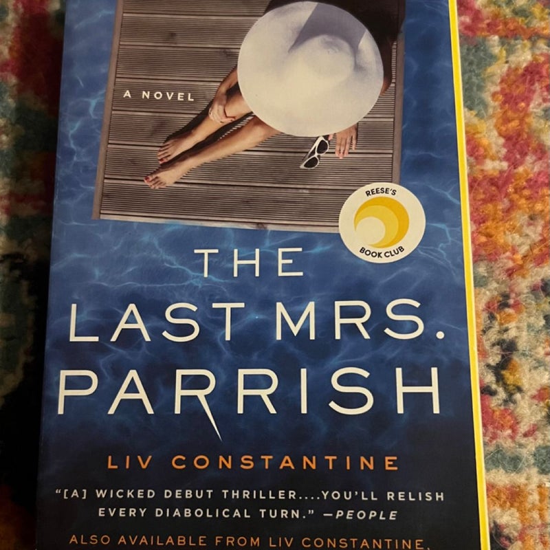 The Last Mrs. Parrish: A Reese's Book Club Pick PB VG