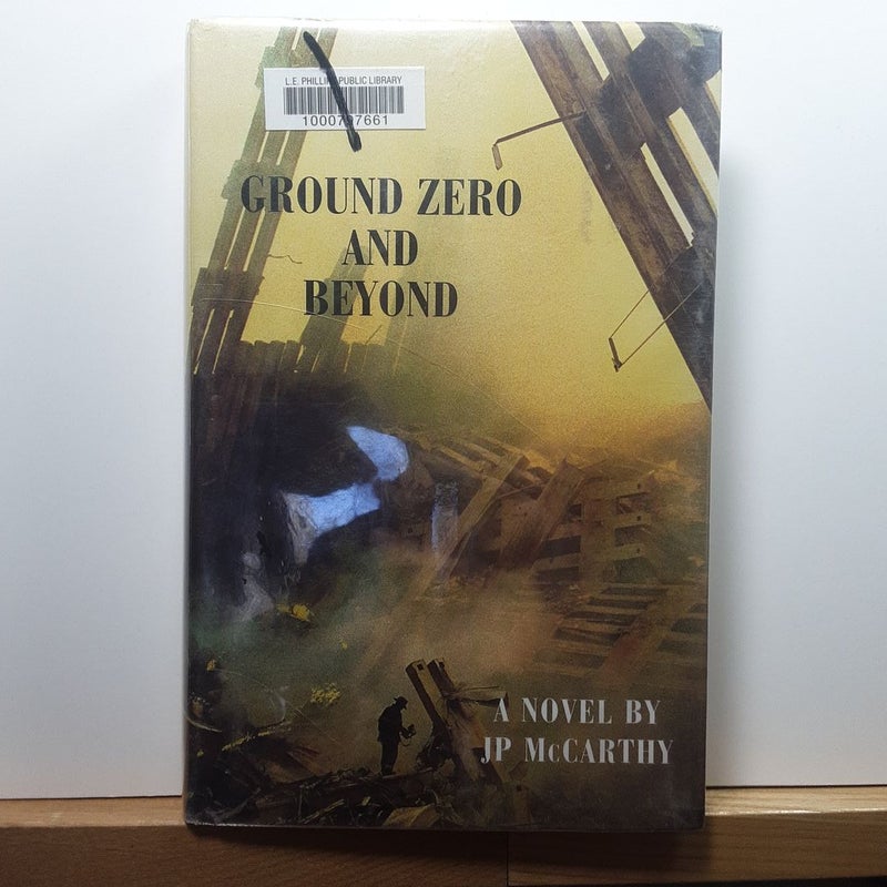 Ground Zero and Beyond