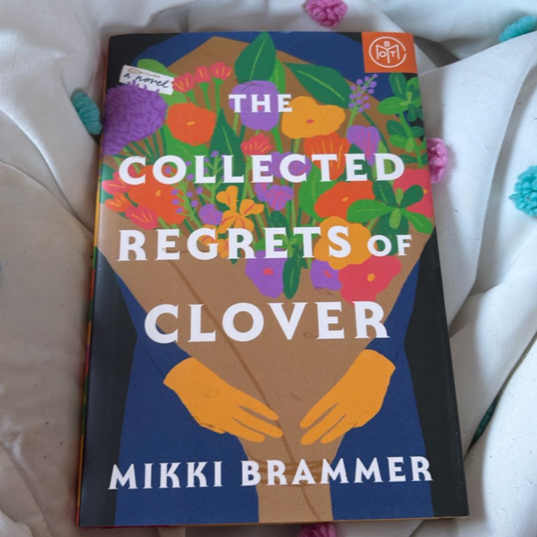 The Collected Regrets of Clover