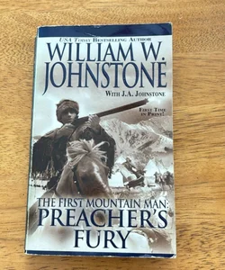 The First Mountain Man: Preacher's Fury