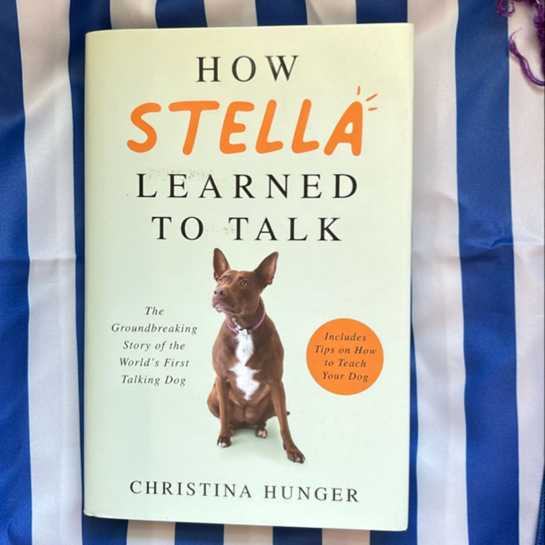 How Stella Learned to Talk