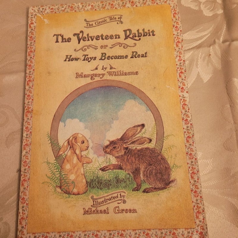 The Velveteen Rabbit or How Toys Become Real 