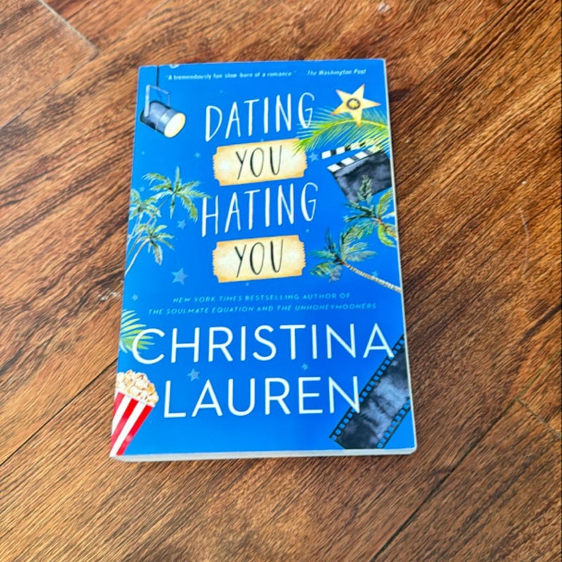 Dating You / Hating You