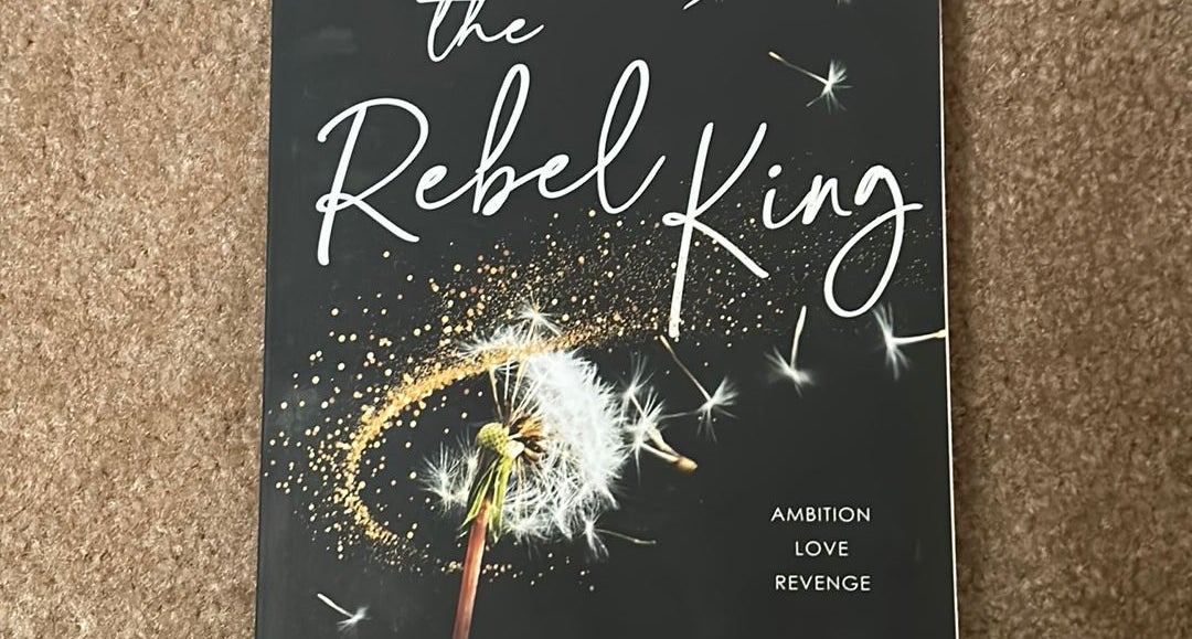 The Rebel King by Kennedy Ryan, Paperback