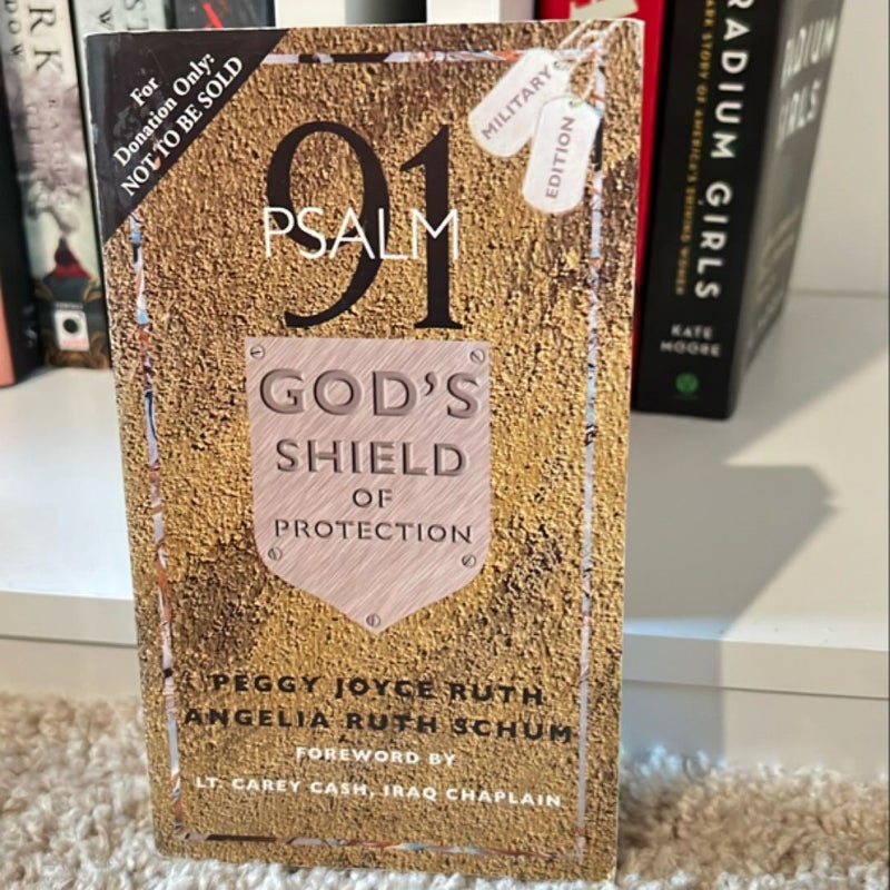 91 Psalm God’s Sheild of Protection 