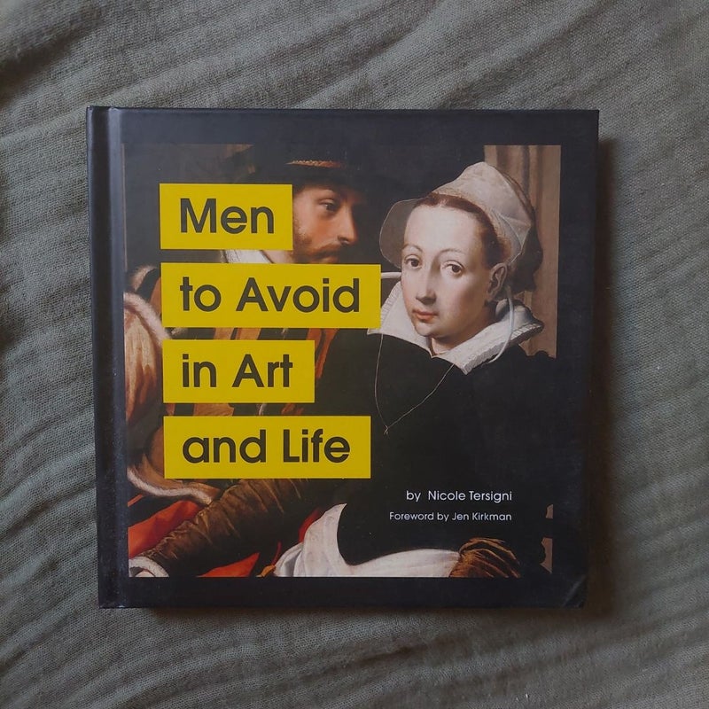 Men to Avoid in Art and Life